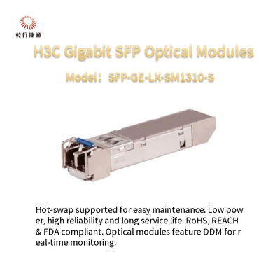 H3C 기가비트 SFP 광 모듈 저전력 소비 및 열 교환 가능한 SFP-GE-LX-SM1310-S