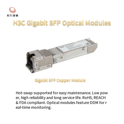 H3C 기가비트 SFP 광 모듈 저전력 소비 및 열 교환 가능한 SFP-GE-LX-SM1310-S